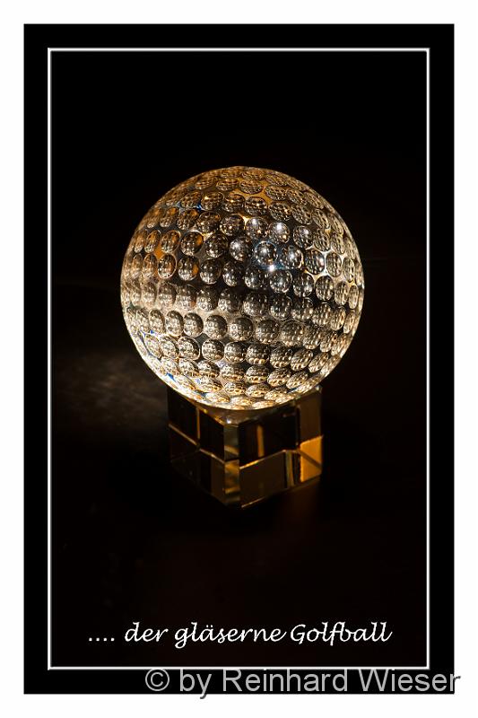 Glas Golfball_03.jpg - Der Glas Golfball